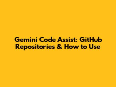 Gemini Code Assist: GitHub Repositories & How to Use