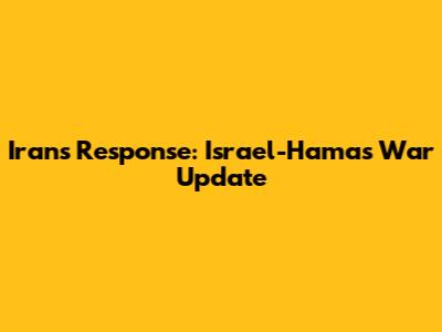 Iran's Response: Israel-Hamas War Update