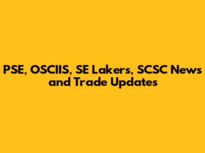 PSE, OSCIIS, SE Lakers, SCSC News and Trade Updates