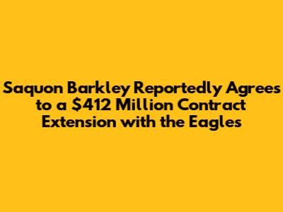 Saquon Barkley Reportedly Agrees to a $412 Million Contract Extension with the Eagles