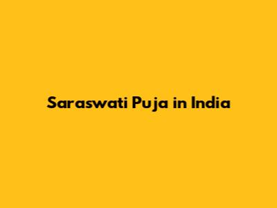 Saraswati Puja in India