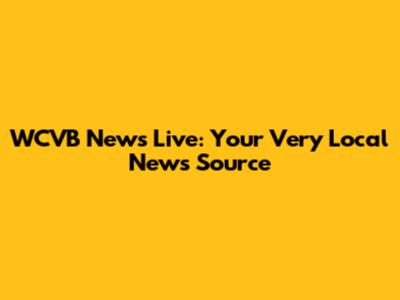 WCVB News Live: Your Very Local News Source