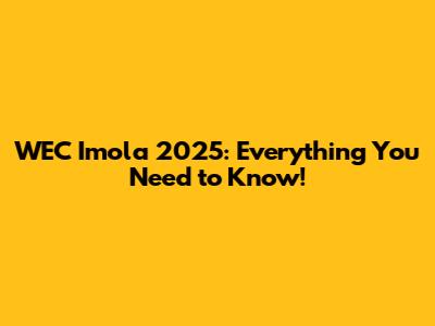 WEC Imola 2025: Everything You Need to Know!