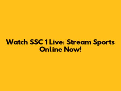 Watch SSC 1 Live: Stream Sports Online Now!