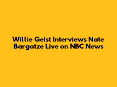 Willie Geist Interviews Nate Bargatze Live on NBC News